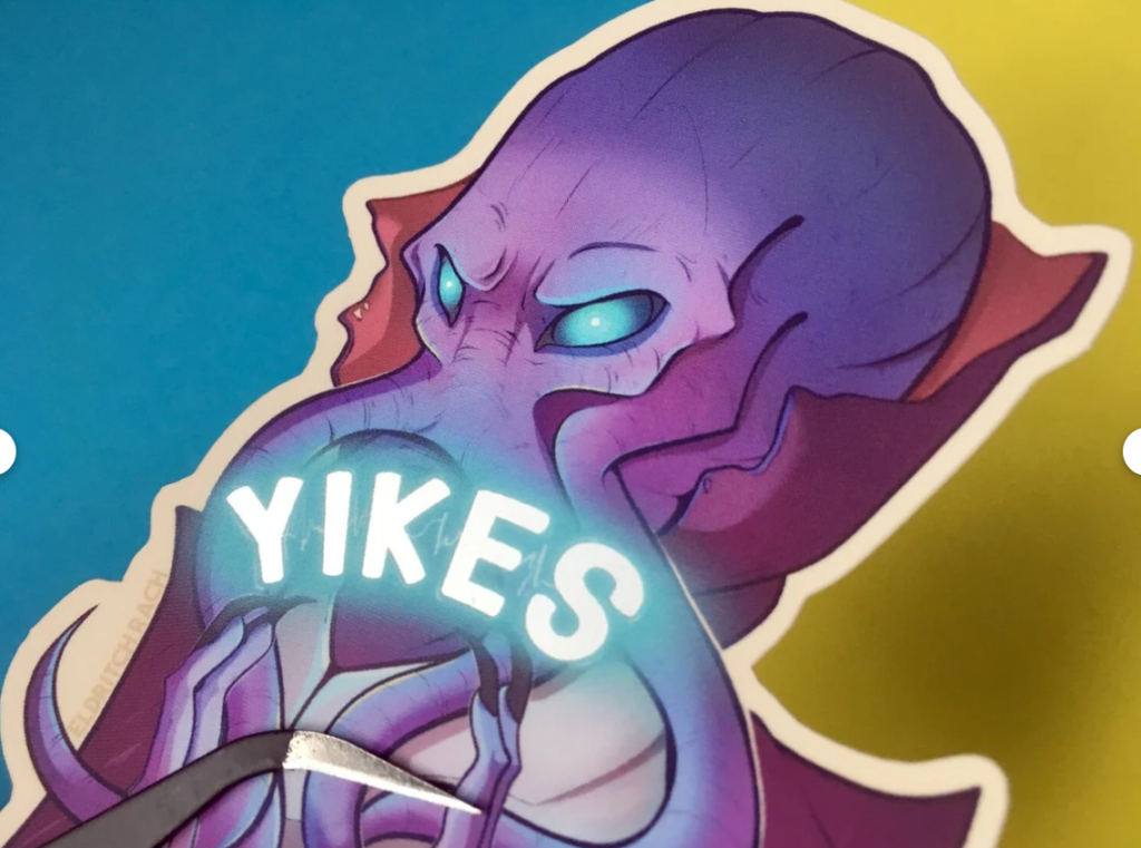 Screenshot of EldritchRach's mindflayer sticker which has the word "YIKES" on it.